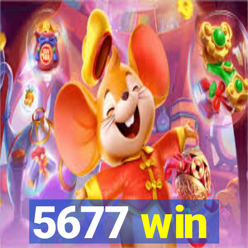 5677 win